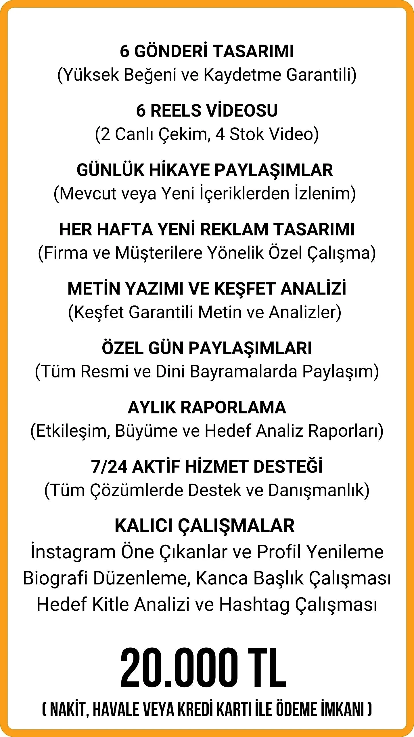 Kalıcı Çalışmalar İnstagram Öne Çıkanlar ve Profil Yenileme Biyografi Düzenleme, Kanca Başlık Çalışması Hedef Kitle Analizi ve Hashtag Çalışması